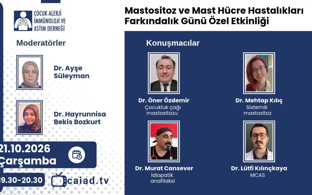 Mastositoz ve Mast Hücre Hastalıkları Farkındalık Günü Özel Etkinliği